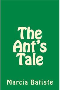 Ant's Tale