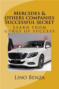 Mercedes & Others Companies Successful Secret: Learn from Gurus of Success