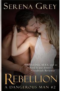 Rebellion: A Dangerous Man #2