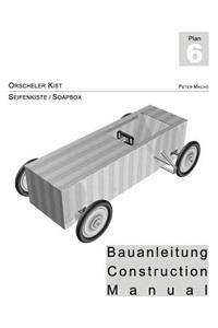 Orscheler Kist - Seifenkisten Bauanleitung dt./engl.