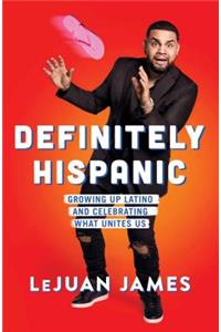 Definitely Hispanic