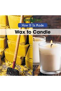 Wax to Candle