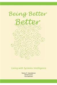 Being Better Better