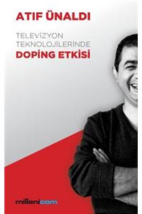 Televizyon Teknolojilerinde Doping Etkisi