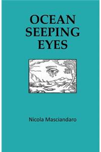Ocean Seeping Eyes