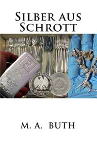 Silber aus Schrott