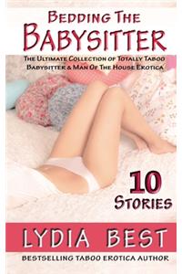 Bedding the Babysitter - 10 Stories