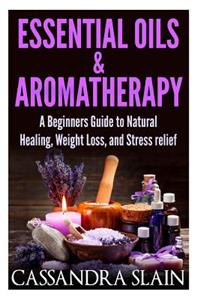 Essential Oils & Aromatherapy