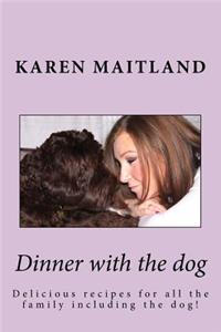Dinner with the dog