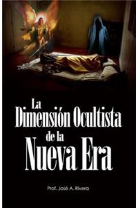 Dimension Ocultista De La Nueva Era