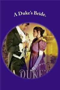 A Duke's Bride.