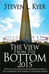 View from the Bottom 2015