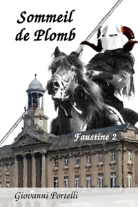 Sommeil de Plomb: Faustine 2