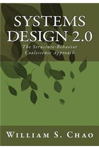 Systems Design 2.0