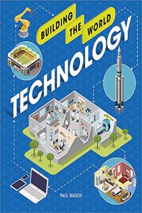 Building the World: Technology