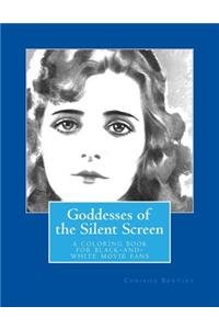 Goddesses of the Silent Screen Coloring Book