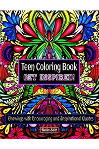 Teen Coloring Book GET INSPIRED!