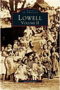 Lowell, Volume 2