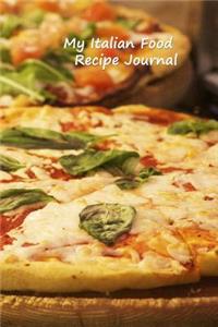My Italian Food Recipe Journal