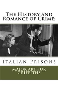 History and Romance of Crime;