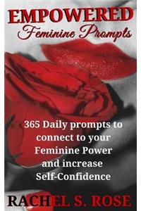 Empowered Feminine Prompts