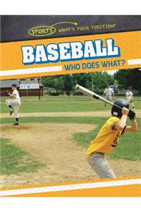 Baseball: Who Does What?
