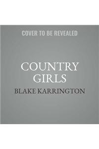 Country Girls Lib/E