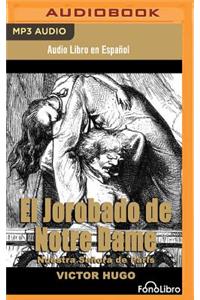 El Jorobado de Notre Dame (the Hunchback of Notre Dame)