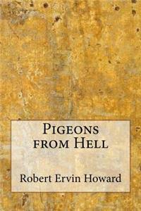Pigeons from Hell