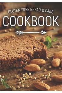Gluten Free Bread & Cake Cookbook