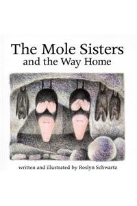 The Mole Sisters and the Way Home