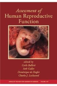 Assessment of Human Reproductive Function, Volume 1127