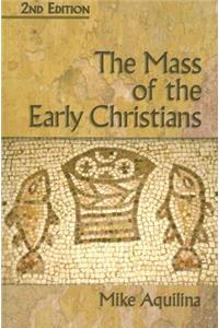 Mass of the Early Christians, 2nd Edition