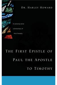 The First Epistle of Paul the Apostle to Timothy