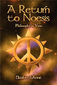 Return to Noesis: Philosophy in Verse