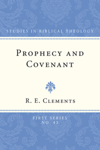 Prophecy and Covenant