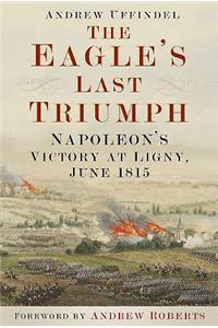 Eagle's Last Triumph