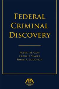 Federal Criminal Discovery