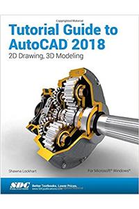 Tutorial Guide to AutoCAD 2018