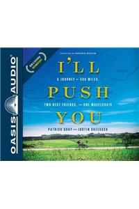 I'll Push You (Library Edition)