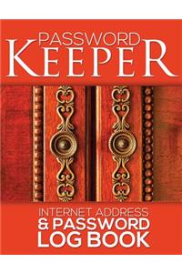 Password Keeper (Internet Address & Password Log Book)