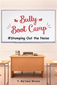 Bully Boot Camp
