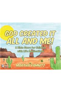 God Created It All and Me!