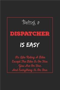 Being A Dispatcher Is Easy
