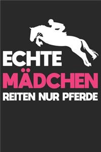 Echte Mädchen Reiten Nur Pferde