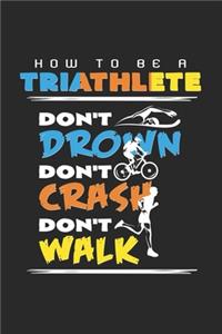 How to be a triathlete