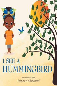 I See a Hummingbird
