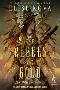 Rebels of Gold Lib/E