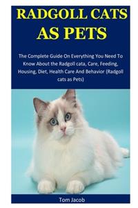 Radgoll Cats As Pets