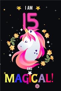 I am 15 And Magical!
